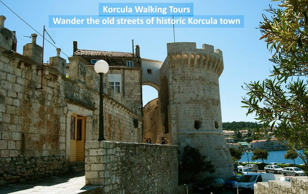 Korcula Walking Tours - wander the old streets of historic Korcula town